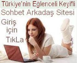 Sohbet Keyfi Chat Keyfi Arkadaşlık Siteleri